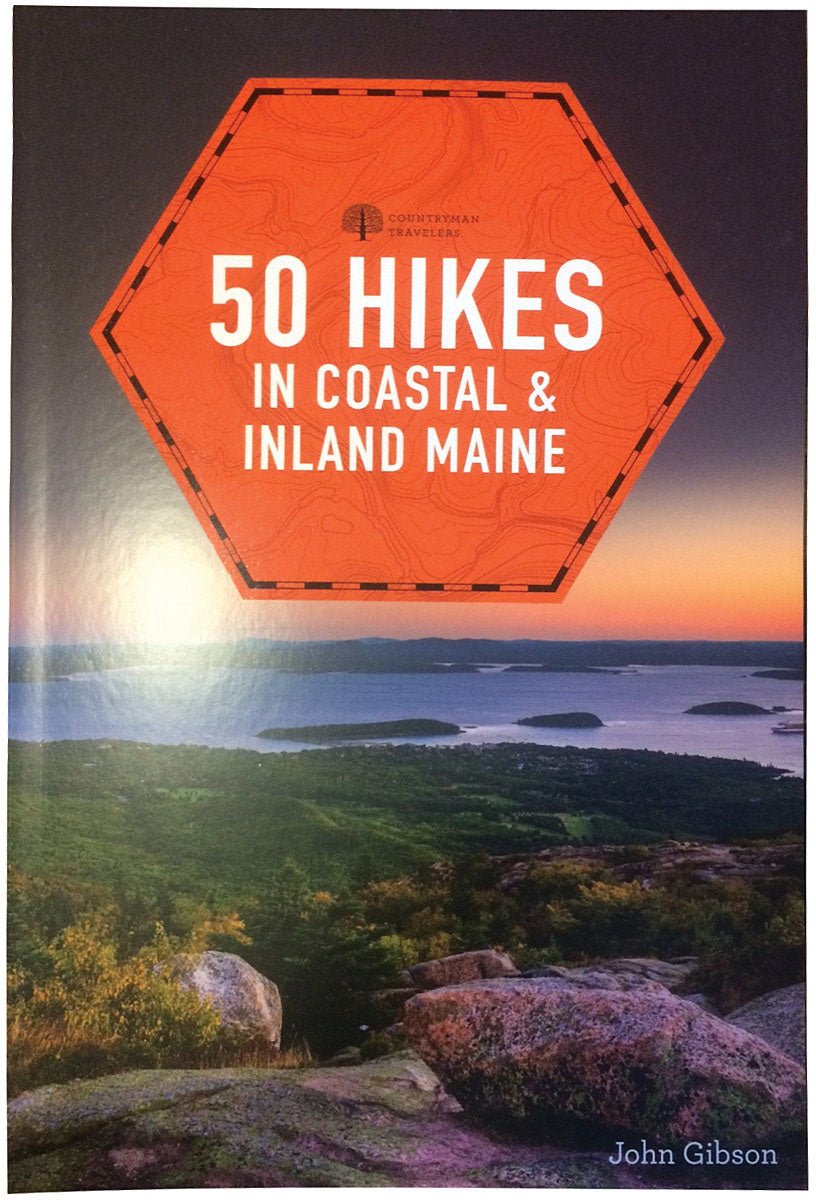 50 Hikes: Coastal/Inland Maine - RopesGear.com