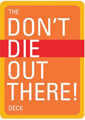 Don't Die Out There Deck - RopesGear.com