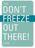 Don't Freeze Out There Deck - RopesGear.com